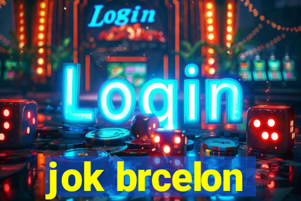 jok brcelon